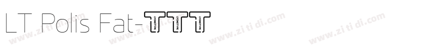 LT Polis Fat字体转换